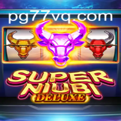 Exploring SuperNiubiDeluxe: The Latest Sensation in Online Slots