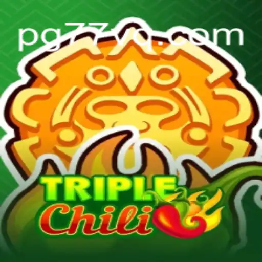 Discover the Exciting World of TripleChili: A Leading Game on 77VQ.com Platform