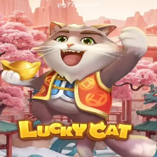 Discovering LuckyCat: The Premier Online Slot Game on 77VQ.com Platform
