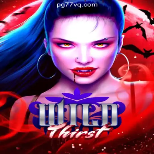 Unveiling the Thrills of WildThirst on the 77VQ.com Platform